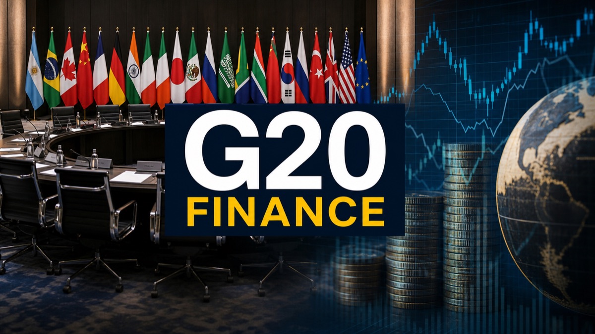 G20 Finance Ministers Meeting 2026: What the Talks Could Mean for the World Economy